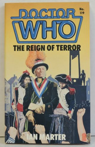 Doctor Who Pb Book The Reign Of Terror By Ian Marter,  Target 119 1st Doctor