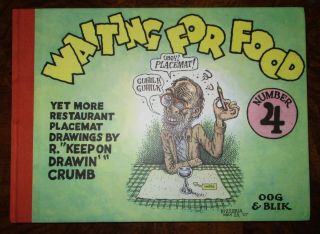 Waiting For Food 4 Yet More Placemat Drawings Robert Crumb 2008 Rare Oop