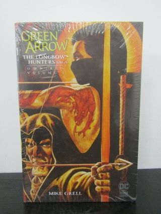 Green Arrow The Longbow Hunters Saga Omnibus Volume 1 Mike Grell