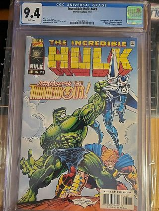 Incredible Hulk 449 Cgc 9.  4 Nm 1st Appearance Of The Thunderbolts