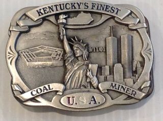 Kentucky Finest Coal Miner.  Usa.  9 - 11 - 2001.  Vintage Belt Buckle.