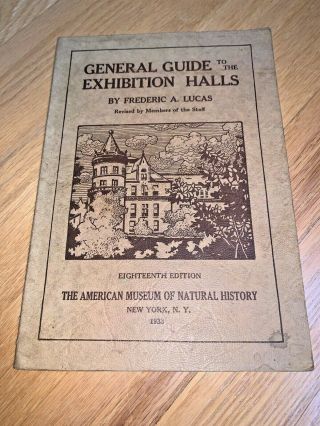 1933 The American Museum Of Natural History - General Guide To Exhibition Halls