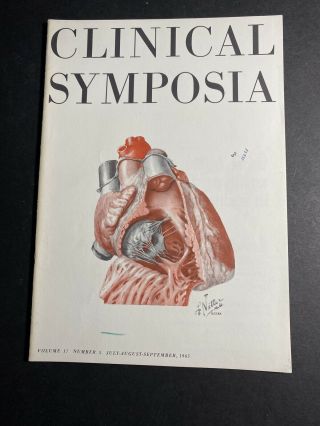 Clinical Symposia - Vol.  17,  No.  3,  1965 - Anatomy Of The Heart - Ciba Pharm