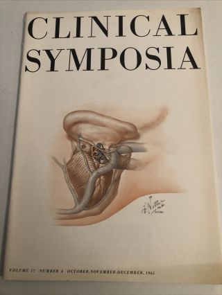 Vintage Ciba Clinical Symposia October - December,  1965 Artwork By F.  Netter Md