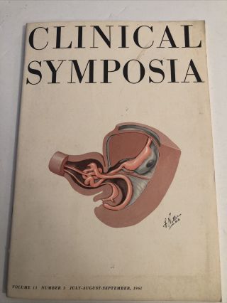 Vintage Ciba Clinical Symposia July - August - Sept. ,  1961 Artwork By F.  Netter Md