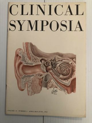 Ciba Clinical Symposia April - June1962 Artwork F.  Netter M.  D.  Treatment Of Deafness