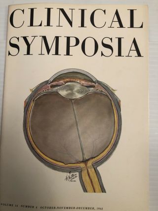 Vintage Ciba Clinical Symposia October - December 1962 The Eye By F.  Nettermd