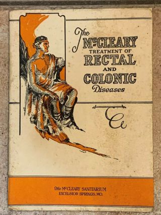 1920s Mccleary Sanitarium Rectal Colonic Disease Booklet Excelsior Spring Mo Adv