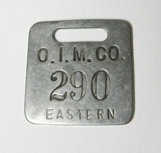 Vintage Oimco Oliver Iron Mining Eastern Minnesota Check Employee Tag