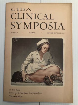 Ciba Clinical Symposia October / November 1951 Artwork F.  Netter M.  D.  Spinal Cord