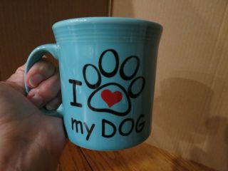 Fiesta I Love My Dog Turquoise Mug Cup Fiestaware 15 Oz