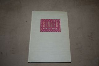 Vintage Singer Sewing Book By Mary Brooks Picken Hardcover Cloth Edition 1949