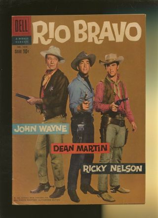 Four Color 1018 Fn 6.  0 1 Book Rio Bravo Dell 1959 John Wayne Dean Martin
