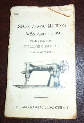 Old Vintage Antique Singer Sewing Machine Instruction Book 15 - 88 15 - 89