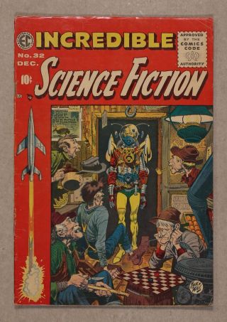 Incredible Science Fiction 32 Gd/vg 3.  0 1955