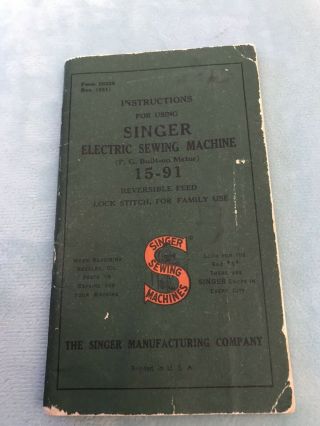 1951 Instructions For Using Singer Electric Sewing Machine 15 - 91