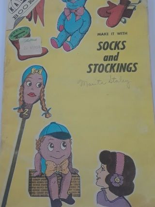 1966 Make It With Socks And Stockings Vintage Child Craft Book Kap Kraft