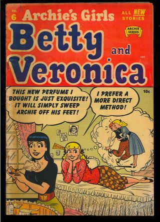 Archie’s Girls Betty And Veronica 6 Pre - Code Golden Age Teen Comic 1953 Vg