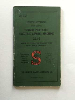 Vintage Singer Instruction Booklet For Sewing Machine 221 - 1