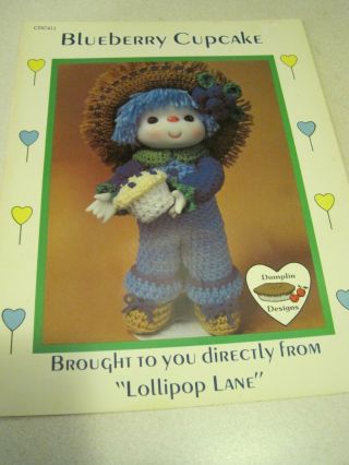 Blueberry Cupcake Doll Pattern Lollipop Lane Dumplin Designs Crochet 1984 Vg,