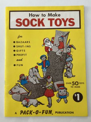 Sock Toys Pack - O - Fun Publication How To Make Sock Toys Vintage How To Book