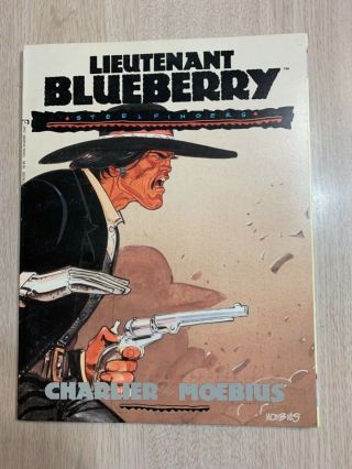Lieutenant Blueberry 2 Vf/nm Steel Fingers Charlier Moebius 1991 Ist Print