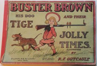 1906 Comic Book Buster Brown,  His Dog Tige Jolly Times,  Cupples & Leon