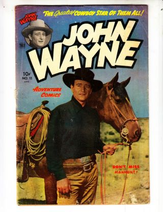 John Wayne Adventure Comics 11 G,  (2.  5) 10/51 John Wayne Photo Cover