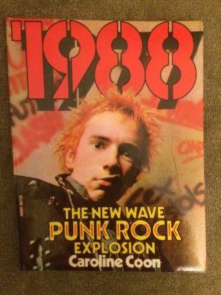 1988,  The Wave,  Punk Rock Explosion By Caroline Coon Book