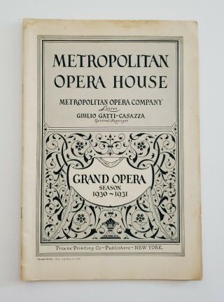 Vintage Metropolitan Opera House (met) Grand Opera 1930 - 31 Season Program Nyc