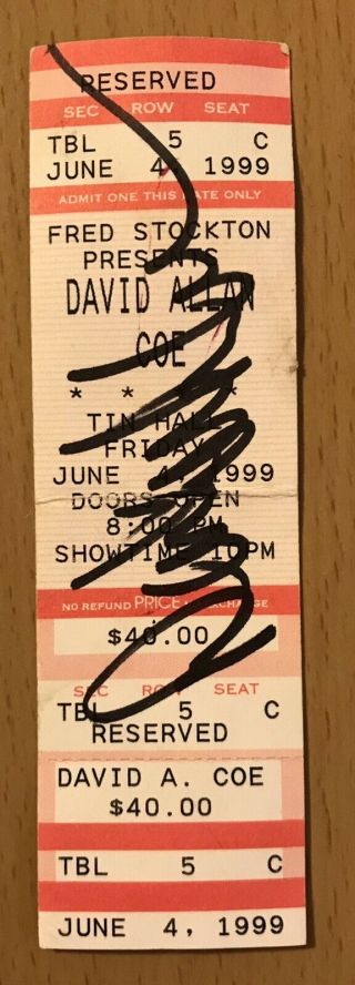 1999 David Allan Coe Autograph Signed Atlanta Concert Ticket Stub The Ride