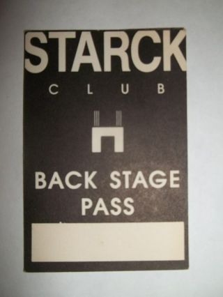 Starck Club Vintage And Authentic Backstage Pass.  And