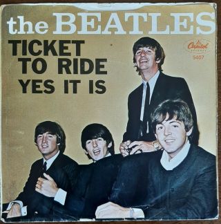 Beatles 45 Ex Rare West Coast Very Rare Picture " Ticket To Ride " Vinyl Ex -