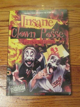 Psychopathic Records Icp The Story Of Insane Clown Posse And Their Dark Carnival