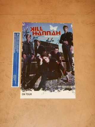 2003 Kill Hannah For Never & Ever,  Autographed Concert Tour Poster,  Hand Signed