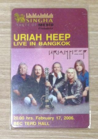 Uriah Heep Live In Bangkok 2005 Thailand Tour Concert Plastic Ticket Card