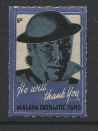 Malaya - C.  1940 Malaya Patriotic Fund 5c Label Um (ref.  C17)