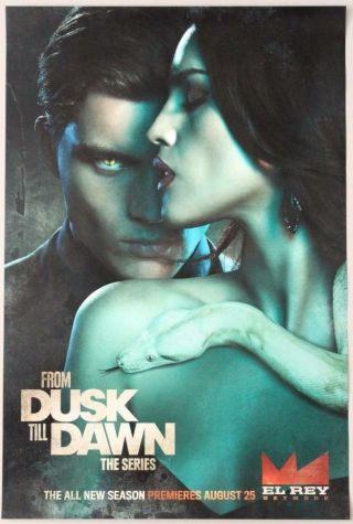 From Dusk Till Dawn The Series - 12 " X18 " Promo Tv Poster Sdcc 2015