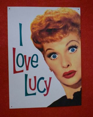 Bigger Than Life I Love Lucy Metal Sign 12 " X 16 "