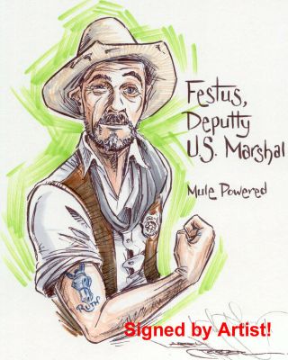 Mule Power Festus Shows Off His Mule Ruth Tattoo - Gunsmoke Ink Signed Art