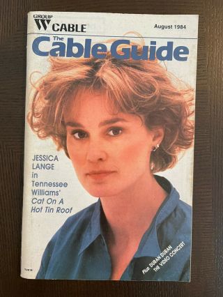 Vintage Group W Cable Tv Guide August 1984 - Jessica Lange