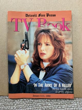 Detroit Press Tv Guide Jan 5 - 11 1992 Jaclyn Smith In The Arms Of A Killer