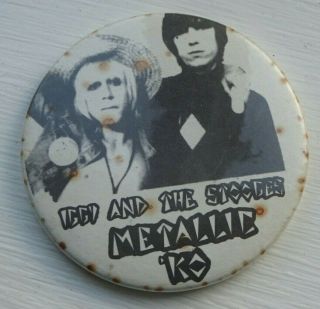 Iggy [pop] And The Stooges Metallic Ko C.  1976 55mm Button Badge