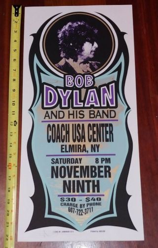 Bob Dylan Concert Poster Coach Usa Center Elmira York Signed Mark Arminski