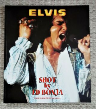Elvis Colour Photo Book.  Elvis - Shot By Ed Bonja.  Elvis Unlimited Productions.