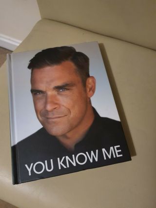 Robbie Williams Signed Book " You Know Me " Take That