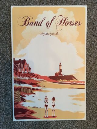 Band Of Horses Why Are You Ok Promotional Lithograph Poster Near
