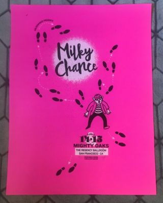 Milky Chance 2015 Lil Tuffy 41/200 Screen Print Poster Limited Edition Cond