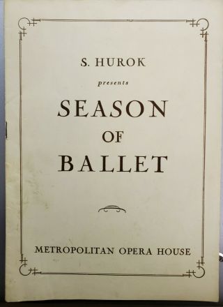 Metropolitan Opera House Program: S Hurok Presents Season Of Ballet 1944,  Extra