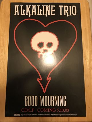 Alkaline Trio Good Mourning Poster 11 " X 17 " Never Hung Shipped Rolled L@@k Pics